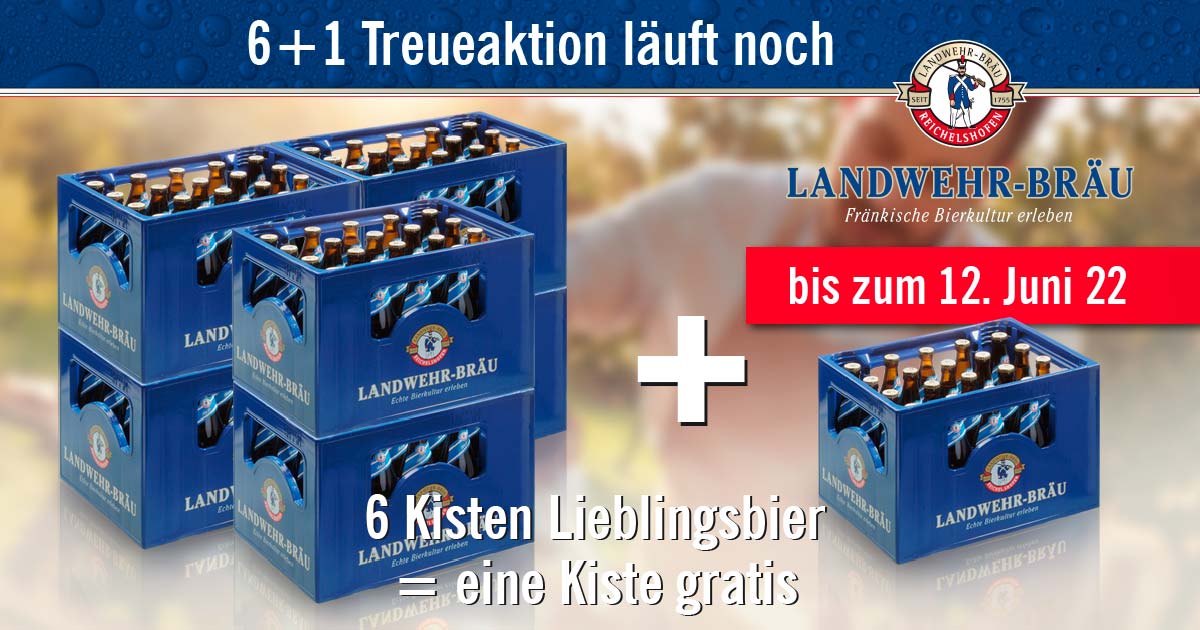 Landwehr Bräu Treueaktion Läuft noch