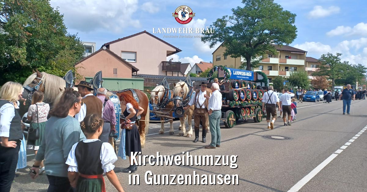 Kirchweihumzug Gunzenhausen Landwehr Bräu Bier