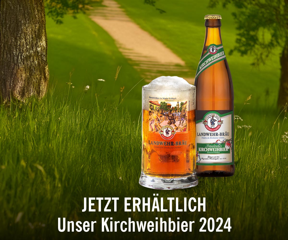 Kirchweihbier Landwehr Bräu Ab sofort im Handel
