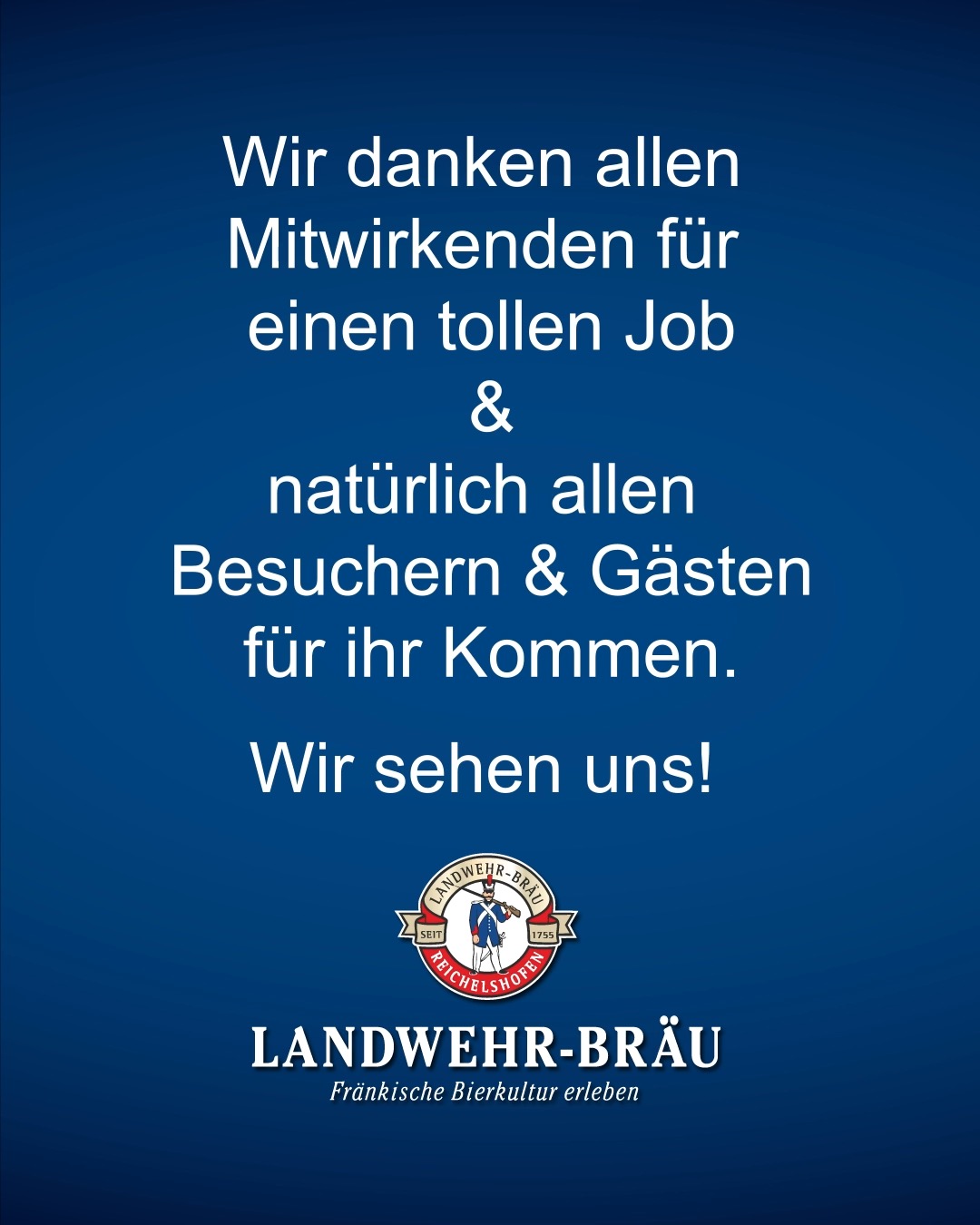 Brauereifest bei Landwehr Bräu, Danke an alle
